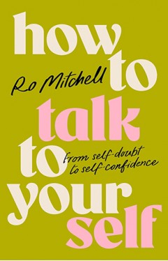 How to Talk to Yourself